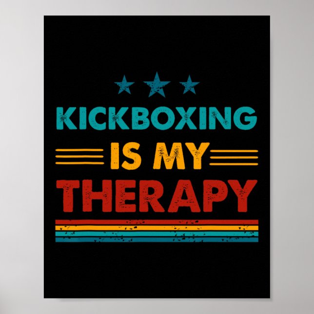 Poster Kickboxing É Minha Terapia Kickboxing Engraçado  (Frente)