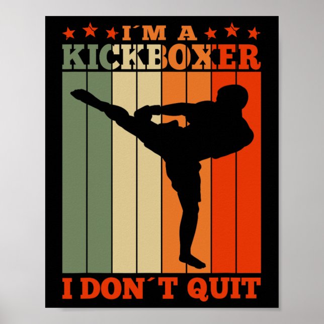 Poster Kickboxing Eu Sou Um Kickboxer Não Desisto Retro (Frente)