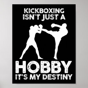 Poster Kickboxing Não É Apenas Um Hobby É Meu Destino