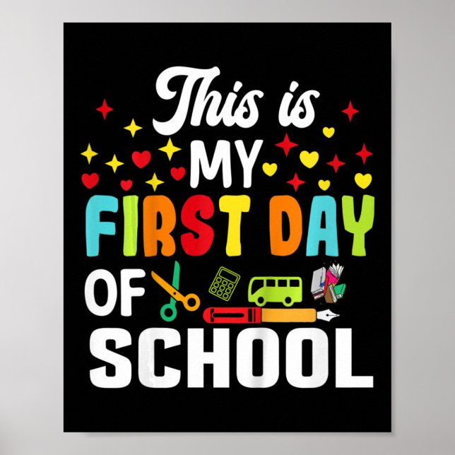 Poster Kids This Is My First Day Of School Shirt Ck To Sc (Frente)