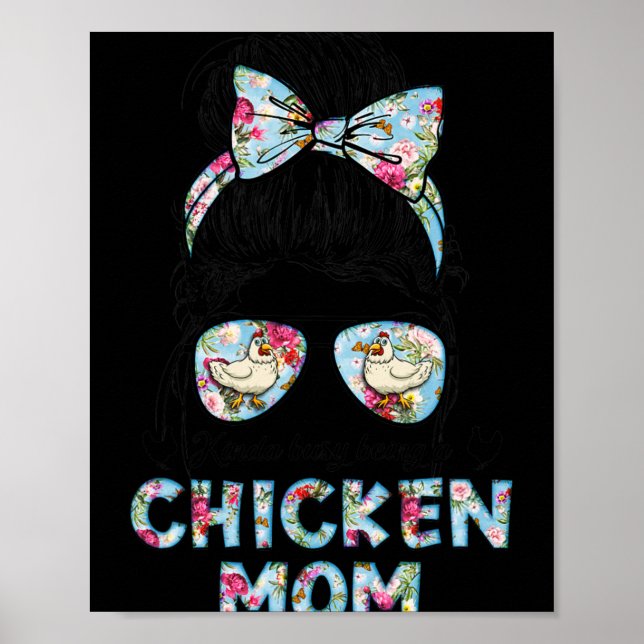 Poster Kinda Busy Being A Chicken Mom New Mom Mother's Da (Frente)