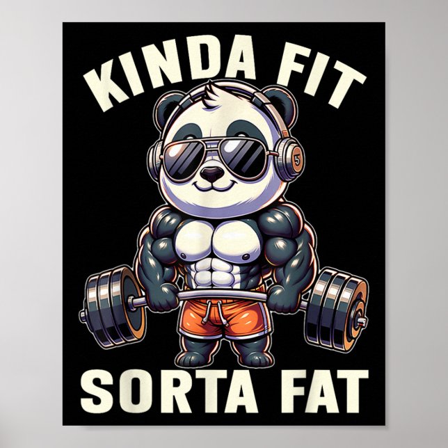 Poster Kinda Fit Sorta Fat - Funny Gym Bear Weightlifting (Frente)