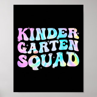 Poster Kindergarten Squad Teacher Kids Tie Dye Ck To Scho