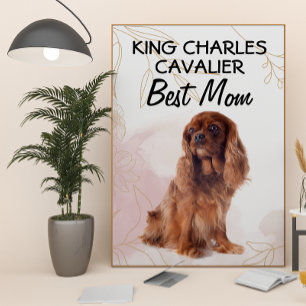 Poster King Charles Cavalier Melhor Mãe