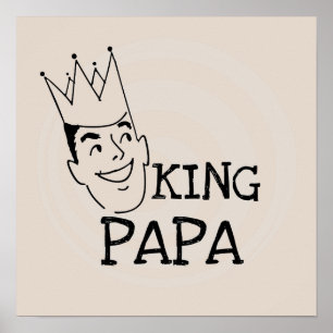 Póster King Papa T-shirts e presentes