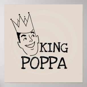 Póster King Poppa T-shirts e presentes