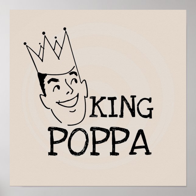 Póster King Poppa T-shirts e presentes (Frente)