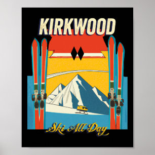 Poster Kirkwood Califórnia Esquiar o Dia Todo - Retro Vin