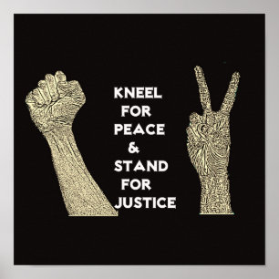 Poster Kneel for Peace and Stand for Justice