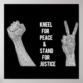 Poster Kneel for Peace and Stand for Justice