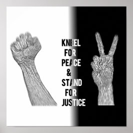 Poster Kneel for Peace and Stand for Justice