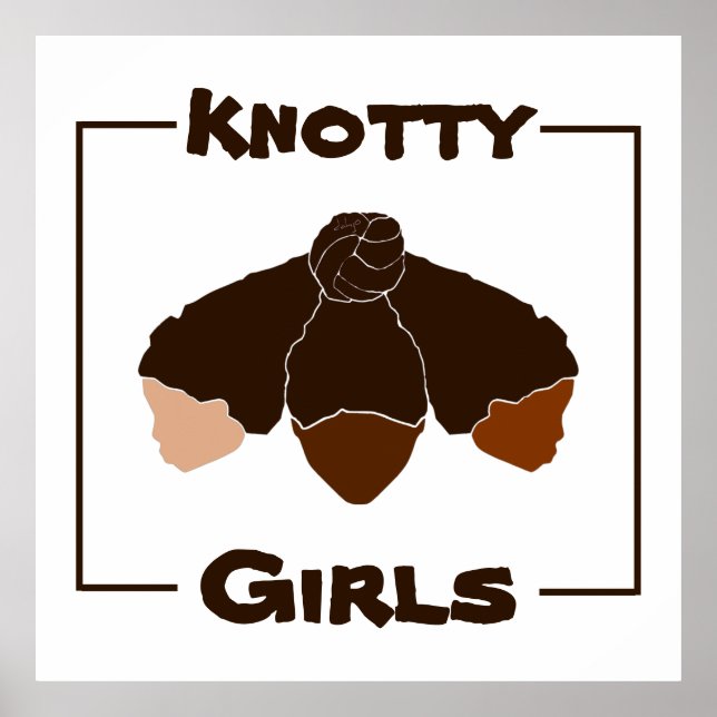 Poster Knotty Girls Black Girls Tied Knot of Natural Hair (Frente)
