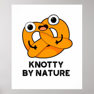 Poster Knotty Por Nature Cute Pretzel Pun