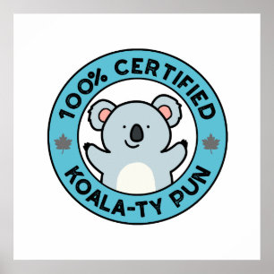 Poster Koala-ty Pun Cute Koala Koala PUn Certificado em 1