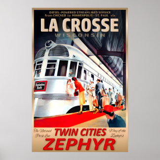Poster La Crosse Wisconsin Twin Cities Zephyr Burlington