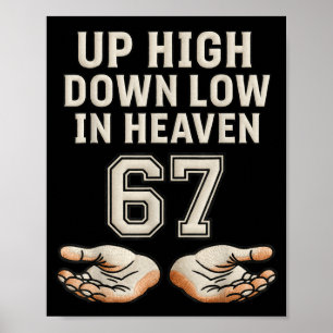 Poster Lá Em Cima Cá Em Baixo No Céu 67 Mãos Meme 6 7 Sei