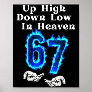 Poster Lá Em Cima Lá Em Baixo No Céu 67 Meme 6 7 Mãos Sei