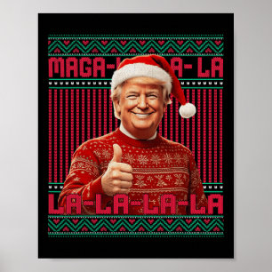 Poster La La Donald Trump Potus 47 Ugly Christmas Swea