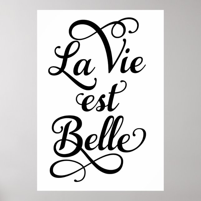 Póster la vie est belle, a vida é bela, citação francesa. (Frente)