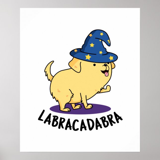 Poster Labra-cadabra Funny Labrador Dog Pun (Frente)