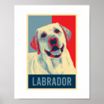Poster Labrador Retriever Dog Portrait Pop Art<br><div class="desc">Labrador Retriever Dog Portrait Hope Poster e mais produtos para donos de laboratório de animais de estimação e amantes de cães que gostam de animais. O presente perfeito para seu melhor amigo mostrar-lhe que você ama.</div>