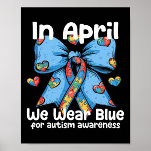 Poster Laço Coquete Em Abril Nós Usamos Azul Para a Consc