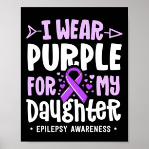 Poster Laço da Epilepsia Eu Uso Roxo Pela Minha Filha Ale