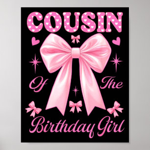Poster Laço rosa coquete de aniversário da prima