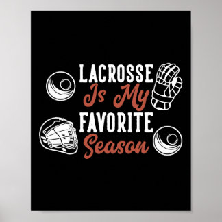 Poster Lacrosse É Minha Estação Favorita