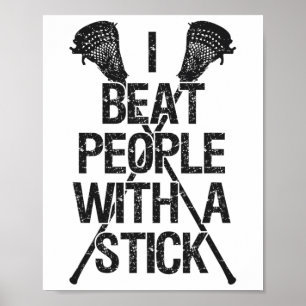 Poster Lacrosse, Eu Bato Pessoas Com Um Jogador Engraçado