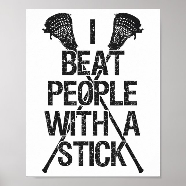 Poster Lacrosse, Eu Bato Pessoas Com Um Jogador Engraçado (Frente)
