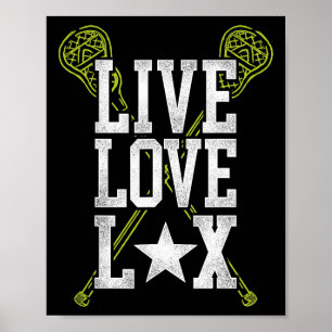 Poster Lacrosse Lax Live Love Lax