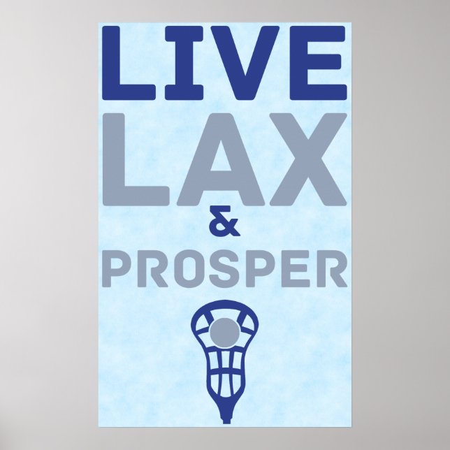 Póster Lacrosse Live LAX e Prosper Art (Frente)