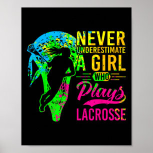 Poster Lacrosse Nunca Subestime Uma Garota Que Joga Mal