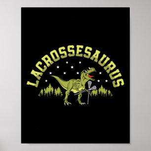 Poster Lacrossesaurus Jogador de Lacrosse Amante de Lax E
