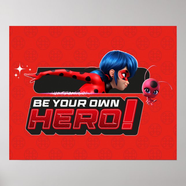 Poster Ladybug & Tikki | Seja Seu Próprio Herói! (Frente)