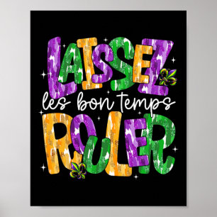 Poster Laissez Les Bons Temps Rouler Deixe os Bons Temps