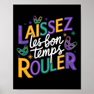 Poster Laissez Les Bons Temps Rouler Deixe os Bons Temps
