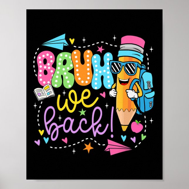 Poster Lápis Engraçado Bruh Nós Voltamos Professores De V (Frente)