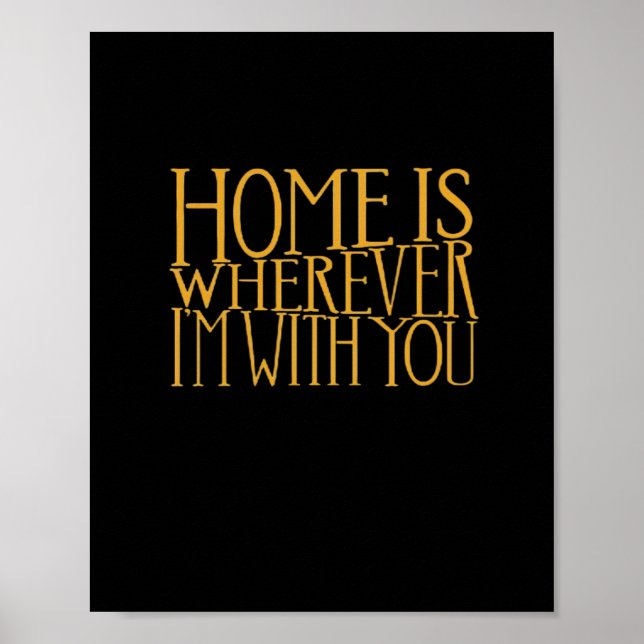 Poster Lar é Onde Quer que Eu Esteja Com Você Casa Inspir (Frente)