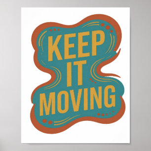 Poster Laranja Afiado MANTENHA-SE EM MOVIMENTO Design Per