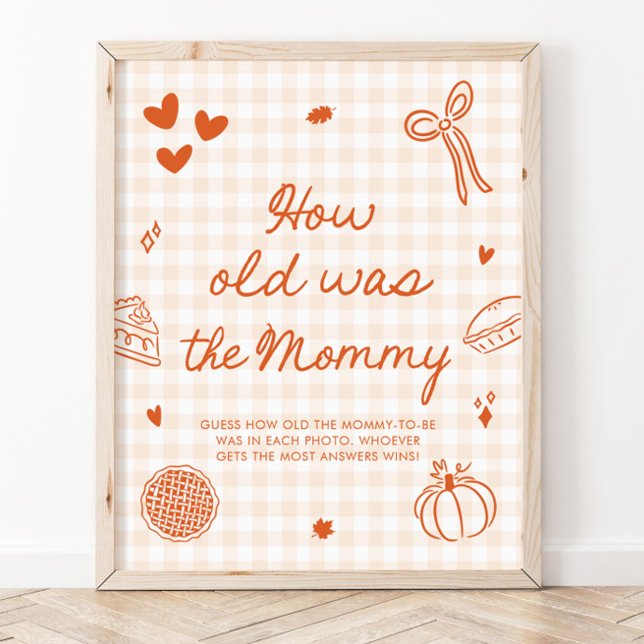 Poster Laranja de Outono Xadrez Cutie Pie Quantos anos ti (Fall Orange Gingham Cutie Pie How old was the Mom Sign)