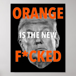 Poster Laranja É A Nova Maldita... Donald Trump