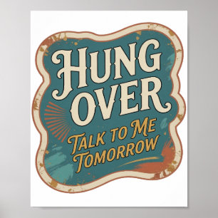 Poster Laranja Ousado FIQUEI DE RESACA FALE COMIGO AMANHÃ