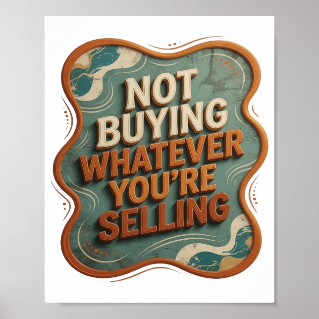 Poster Laranja Ousado NÃO COMPRO O QUE VOCÊ ESTÁ VENDENDO (Frente)