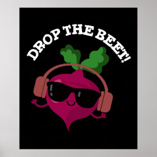Poster Largue A Beet Engraçado Música Veggie Pun Dark BG