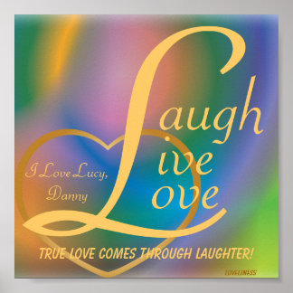 Póster Laugh Live Love Poster-Customize