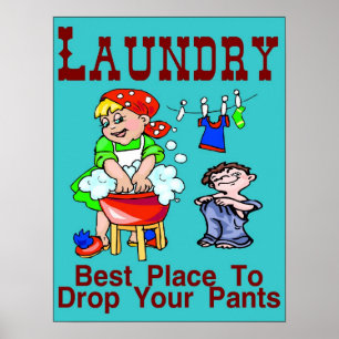 Poster Lavanderia: O melhor lugar para deixar cair calça