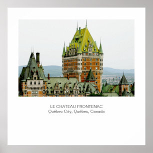 Póster Le Chateau Frontenac, Quebec City