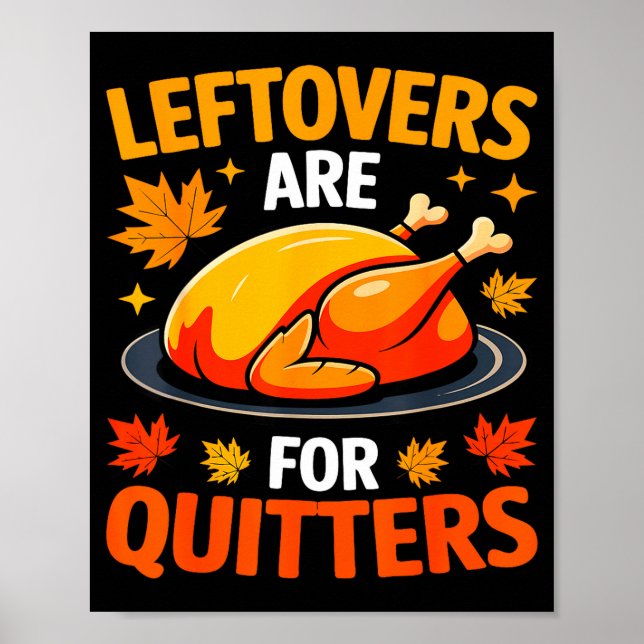Poster Leftovers Are For Quitters Shirt Adult Kids Men Wo (Frente)